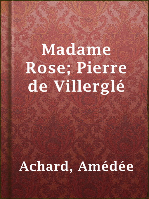 Cover image for Madame Rose; Pierre de Villerglé